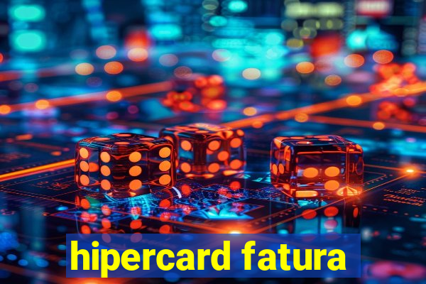 hipercard fatura